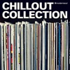 Chillout Collection