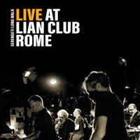 Serengeti Long Walk - Live at Lian Club Rome artwork