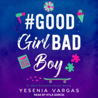 Yesenia Vargas - #GoodGirlBadBoy artwork