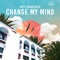 Change My Mind - Nate VanDeusen lyrics