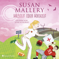 Susan Mallery & Fool's Gold - Halbzeit oder Hochzeit (Fool's Gold 22) [ungekürzt] artwork
