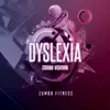 Dyslexia - Single album lyrics, reviews, download