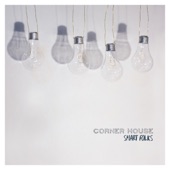 Corner House - You're Great