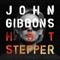 Hotstepper - John Gibbons lyrics