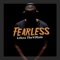 Fearless - Lebza TheVillain lyrics