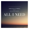All I Need (feat. Designer Doubt) - Single