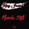 March 21st (feat. Madv) - King Joesph lyrics