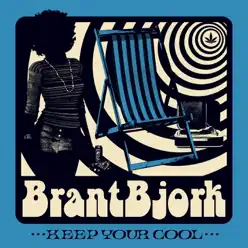 Keep Your Cool - Brant Bjork Keep Your Cool - Brant Bjork