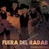 Fuera del Radar
