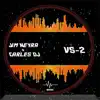 Stream & download VS 2 Original Mix - Single