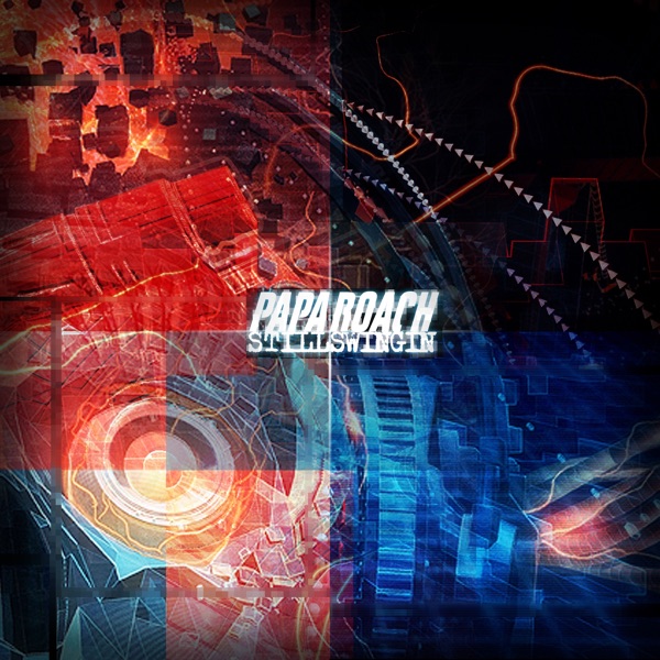 Still Swingin' - Single - Papa Roach