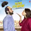 Ujda Chaman (Original Motion Picture Soundtrack) album lyrics, reviews, download