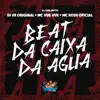 Stream & download Beat da Caixa da Água - Single