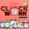 Clockwork - Single album lyrics, reviews, download