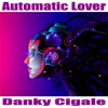 Automatic Lover - EP