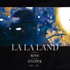 LaLaLand (Snowk Remix) - Single