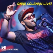 Omar Coleman - Give Me the Green Light (Live)