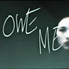Owe Me