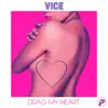 Stream & download Drag My Heart - Single