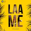 Laa Me (feat. Sizz the Truth) - Single album lyrics, reviews, download