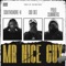 Mr. Nice Guy (feat. Southshore-H & Polo $Ummers) - Gio Dee lyrics