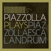 Piazzolla Plays Piazzolla artwork