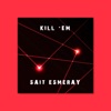 Kill 'Em - Single