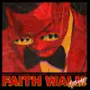 Stream & download Faith Walk (MegaMix)