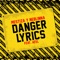 Danger Lyrics (feat. Afel) artwork