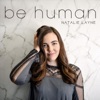 Be Human