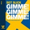 Gimme! Gimme! Gimme! (Sgt Slick's Melbourne Recut - Edit) artwork
