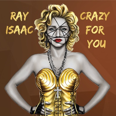 Crazy For You Not Madonna Club Mix Ray Isaac Shazam
