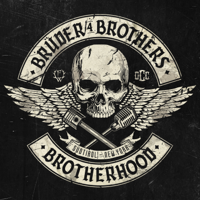 Brüder4Brothers, Frei.Wild & Orange County Choppers - Brotherhood artwork