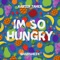 I'm So Hungry (feat. Shabsheek) artwork