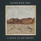 Run Dry River artwork