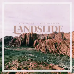 Landslide (feat. Kyson Facer) Song Lyrics