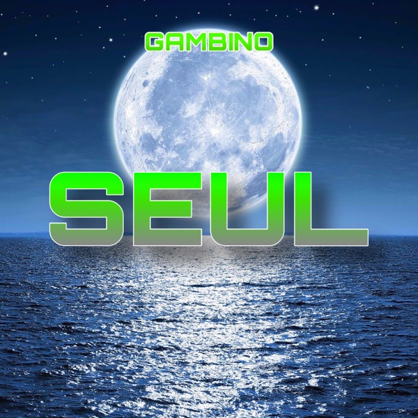 Seul - Single - Gambino