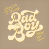 Bad Boy (Torren Foot Remix) [feat. bbno$] - Single