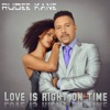 Love Is Right on Time - Single