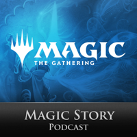 The Magic: The Gathering Story Podcast podcast