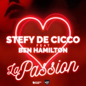 Stefy De Cicco - La passion