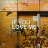 If You Love Me - Single