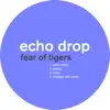 Echo Drop - EP album lyrics, reviews, download