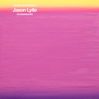 Jason Lytle - Arthur King Presents Jason Lytle: NYLONANDJUNO artwork