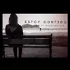 Estoy Contigo (feat. Inyeccion Uve) song lyrics