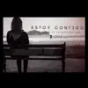 Stream & download Estoy Contigo (feat. Inyeccion Uve)