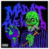 Mad at the World album lyrics, reviews, download
