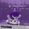 Changed - Single