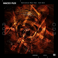 Maceo Plex - Destination Mars (feat. Josh Wink) artwork