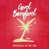Christmas In the Sun - Single album lyrics, reviews, download